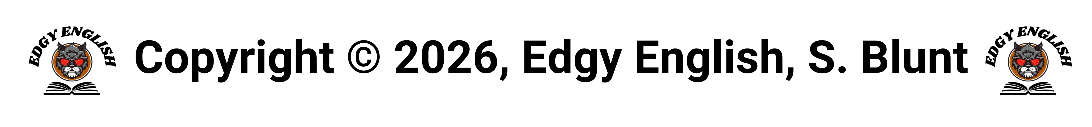 Copyright 2026, Edgy English, S. Blunt