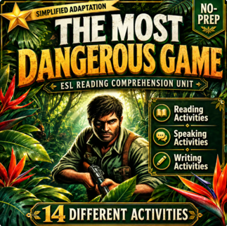 Cover of The Most Dangerous Game | ESL Reading Comprehension | End of Year Activities