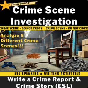 Cover of Crime Scene Investigation Unit | ESL Speaking & Writing Activities | Assessments